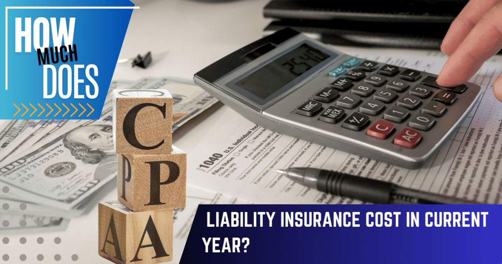 CPA liability insurance cost