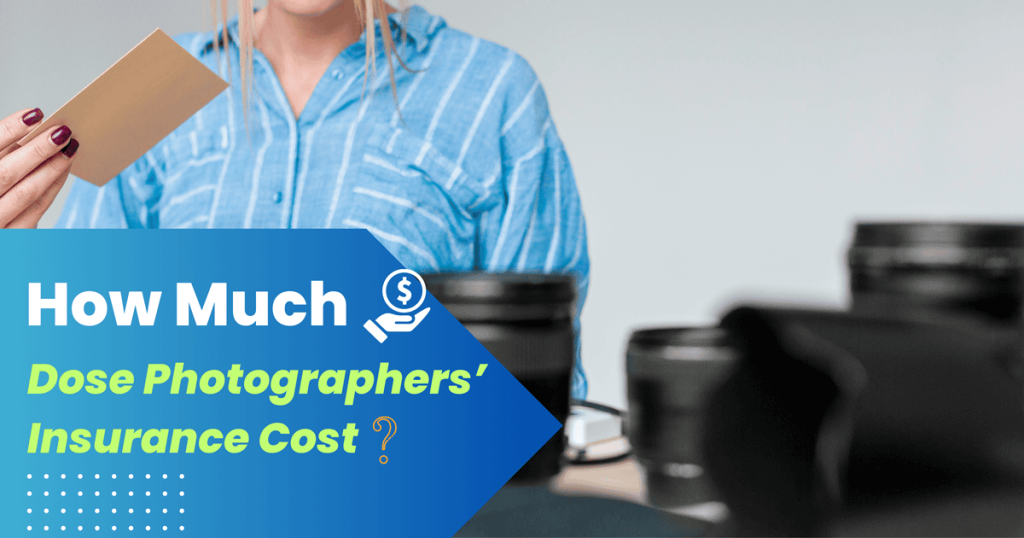 Photographer insurance cost